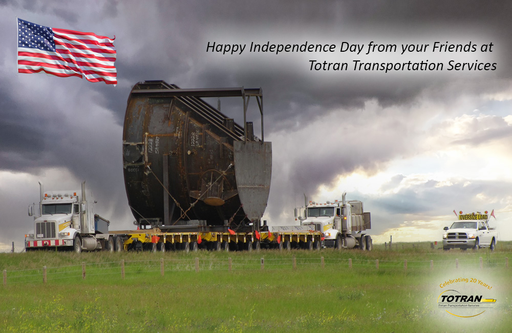 Happy Independence Day from your Friends at Totran Transportation Services